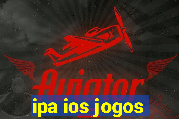 ipa ios jogos